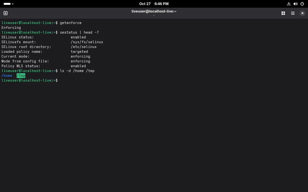 GNOME 终端里实测 getenforce 返回 Enforcing，sestatus 显示 policy targeted、Current mode 与配置文件一致；ls -Zd 显示 /home 为 home_root_t、/tmp 为 tmp_t